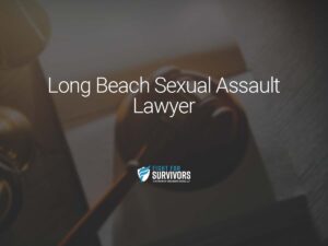 Long Beach Sexual Assault Lawyer 1 FFS11 24 Long Beach Sexual Assault Lawyer