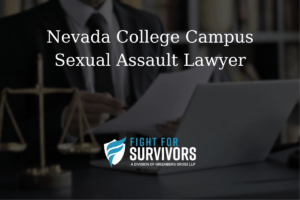 Nevada College Campus Sexual Assault Lawyer 1 FFS02 25 Nevada College Campus Sexual Assault Lawyer