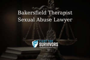Bakersfield Therapist Sexual Abuse Lawyer 1 FFS03 25 Bakersfield Therapist Sexual Abuse Lawyer