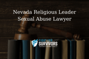 Nevada Religious Leader Sexual Abuse Lawyer 1 FFS03 25 Nevada Religious Leader Sexual Abuse Lawyer