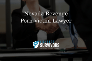 Nevada Revenge Porn Victim Lawyer 1 FFS03 25 Nevada Revenge Porn Victim Lawyer