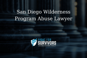 San Diego Wilderness Program Abuse Lawyer 1 FFS03 25 San Diego Wilderness Program Abuse Lawyer