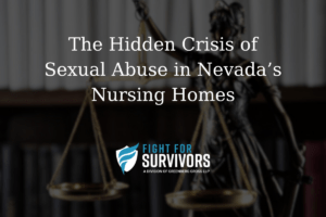 The Hidden Crisis of Sexual Abuse in Nevada’s Nursing Homes 1 FFS03 25 The Hidden Crisis of Sexual Abuse in Nevadas Nursing Homes