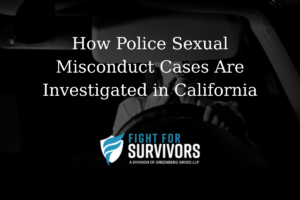 FFS04 25 How Police Sexual Misconduct Cases Are Investigated in California 1