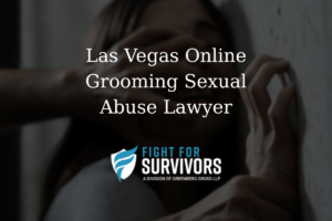 FFS04 25 Las Vegas Online Grooming Sexual Abuse Lawyer 1